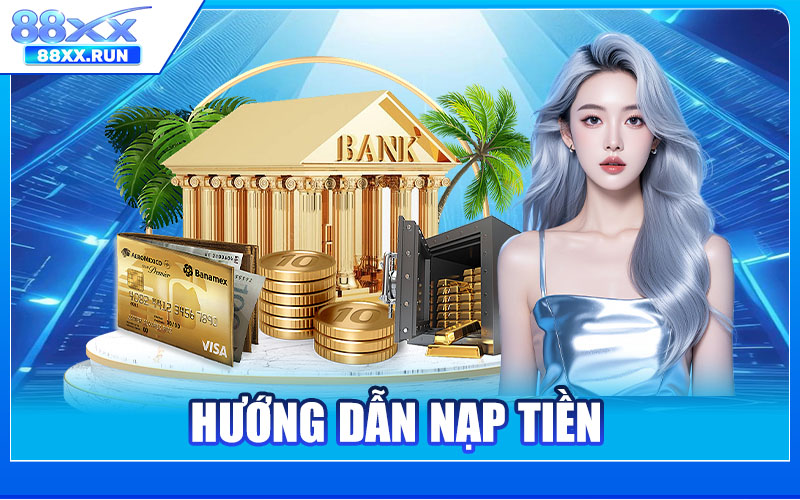 Hướng Dẫn Nạp Tiền