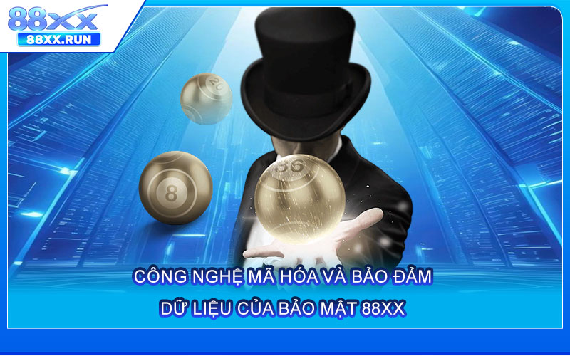 Công nghệ mã hóa và bảo đảm dữ liệu của Bảo Mật 88xx