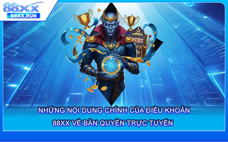 Những nội dung chính của Điều Khoản 88xx về bản quyền trực tuyến